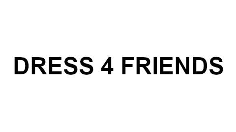 DRESS 4 FRIENDS